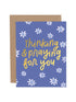 Thinking & Praying For You Sympathy Greeting Card