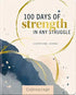 100 Days Strength In Any Struggle