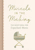 Miracle In The Making