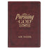 Pursuing God Saddle Tan Faux Leather Devotional Large Print Edition