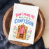 Blessed Mess | Confession Tea Towel