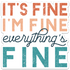 Its Fine Sticker
