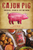 Cajun Pig Book